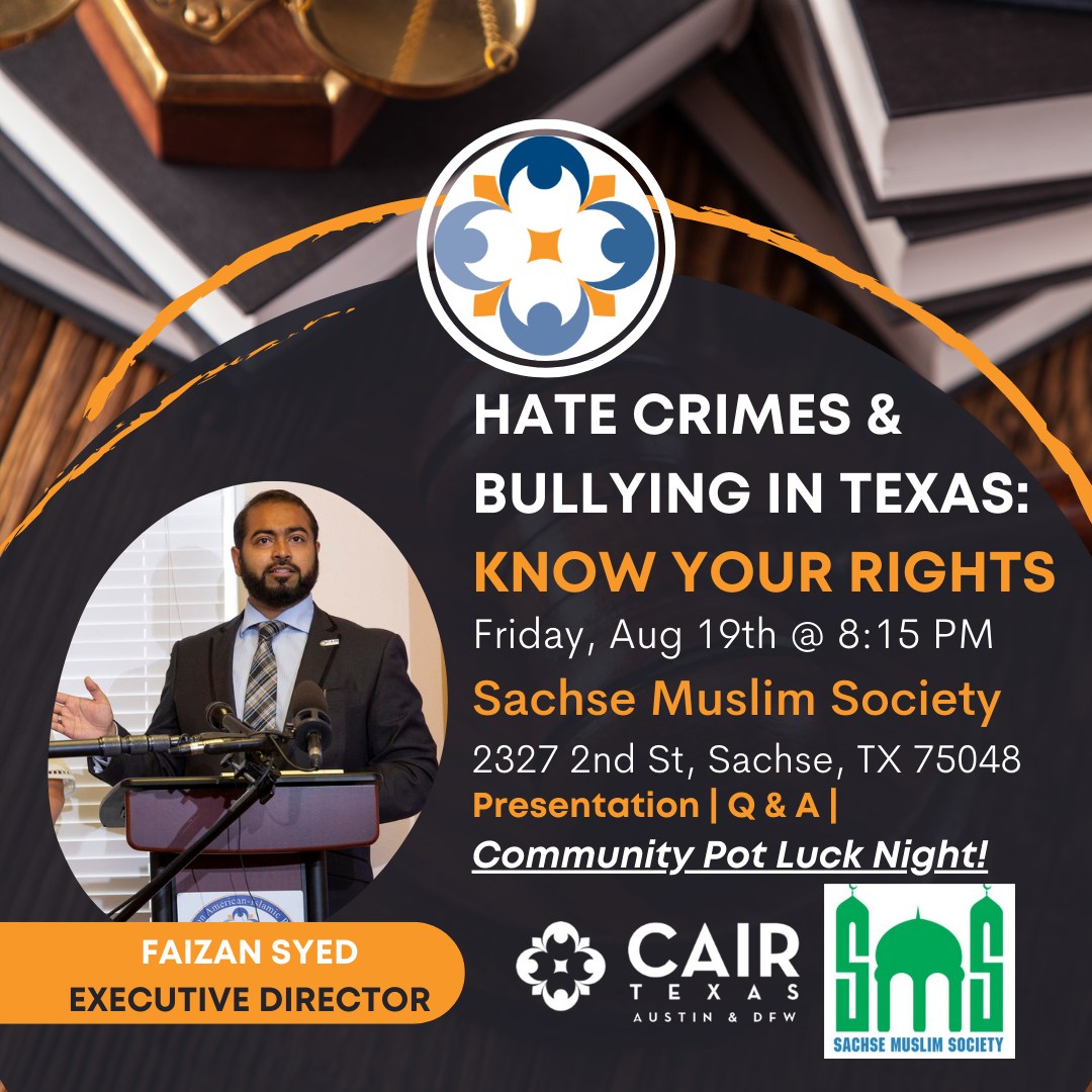 Sachse Muslim Society Islamophobia and Bullying CAIR Texas Dallas Faizan Syed Director